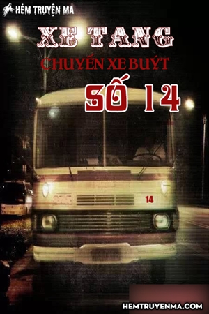                                                                       Xe Tang - Chuyến Xe Bus Số 14